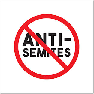 No Anti-Semites Posters and Art